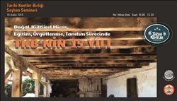 TARİHİ KENTLER BİRLİĞİ SEMİNERİNE SEYHAN BELEDİYESİ EV SAHİPLİĞİ YAPACAK