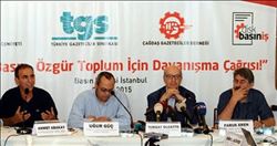  GAZETECİLERDEN BASIN ÖZGÜRLÜĞÜ İÇİN DAYANIŞMA ÇAĞRISI