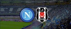 Beşiktaş Napoli´yi İtalya´da devirdi.