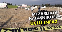 ADANA´DA MEZARLIKTA 3 CESET BULUNDU