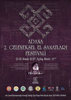 Adana´da"Geleneksel El Sanatları Festivali"