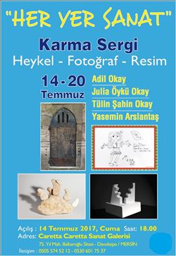  MERSİN´DE  "HER YER SANAT" KARMA SERGİSİ      