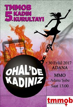 TMMOB´DEN KADIN KURULTAYI: OHAL´DE KADINIZ
