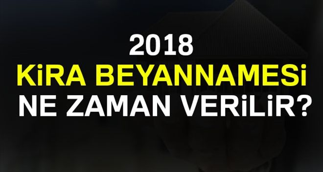    KİRA GELİRLERİNDEN VERGİ BEYANNAMESİ VERME VE VERGİ ÖDEME ZAMANI