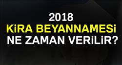    KİRA GELİRLERİNDEN VERGİ BEYANNAMESİ VERME VE VERGİ ÖDEME ZAMANI
